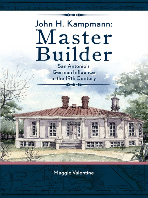 Title details for John H. Kampmann, Master Builder by Maggie Valentine - Available